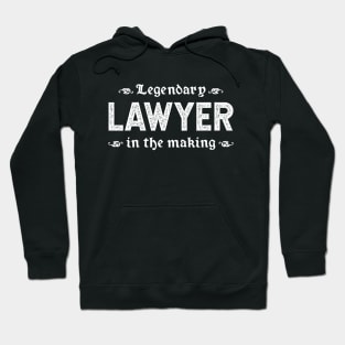 Legendary Lawyer In The Making Hoodie